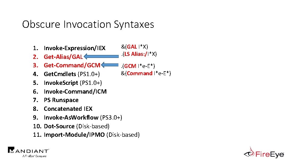 Obscure Invocation Syntaxes 1. 2. 3. 4. 5. 6. 7. 8. 9. 10. 11.