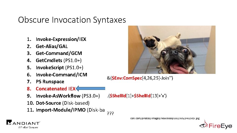 Obscure Invocation Syntaxes 1. 2. 3. 4. 5. 6. 7. 8. 9. 10. 11.