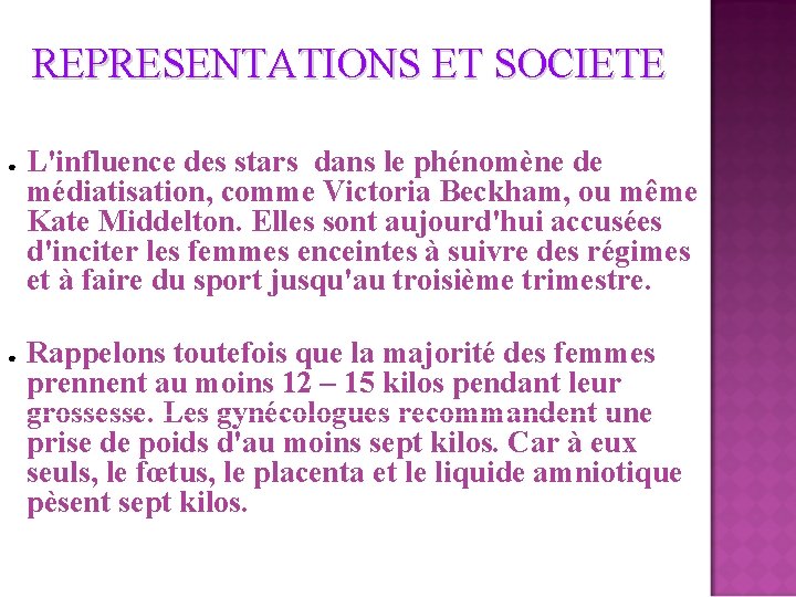 REPRESENTATIONS ET SOCIETE ● ● L'influence des stars dans le phénomène de médiatisation, comme