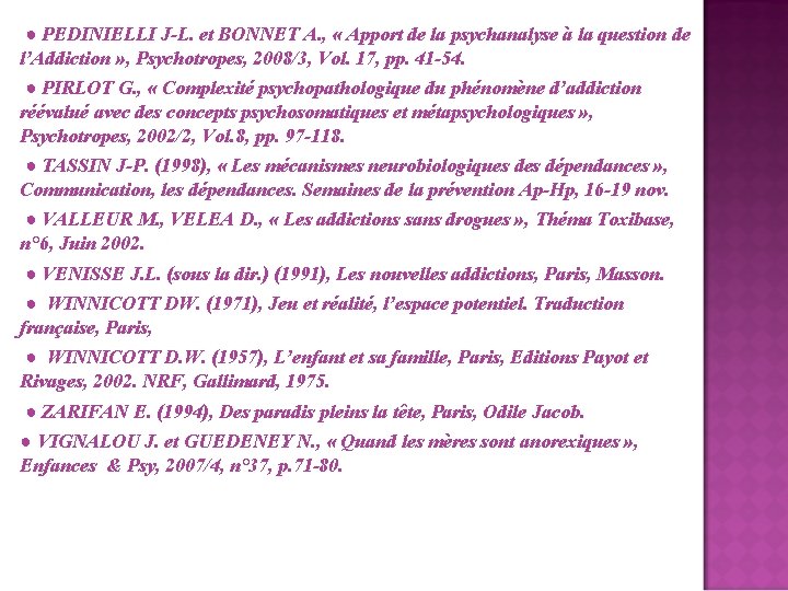  ● PEDINIELLI J-L. et BONNET A. , « Apport de la psychanalyse à