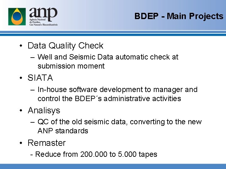 BDEP - Main Projects • Data Quality Check – Well and Seismic Data automatic