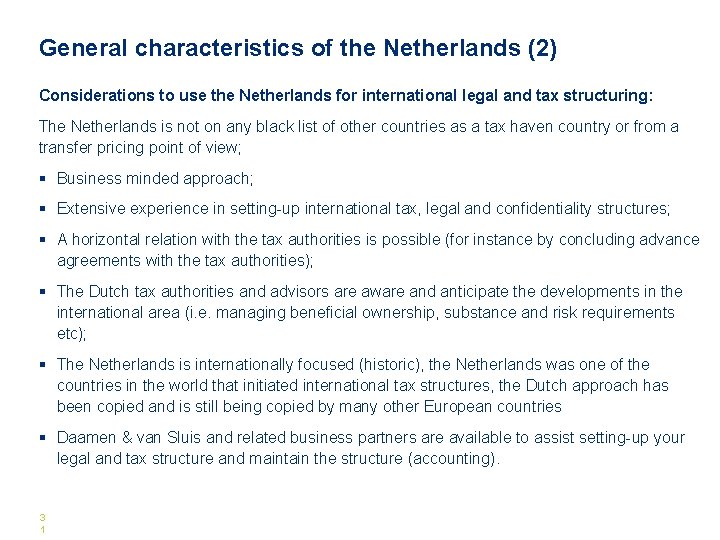 General characteristics of the Netherlands (2) Considerations to use the Netherlands for international legal