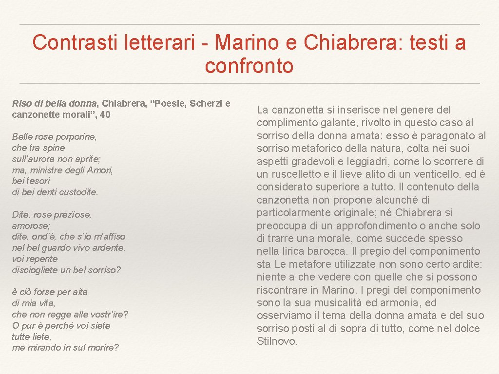 Contrasti letterari - Marino e Chiabrera: testi a confronto Riso di bella donna, Chiabrera,