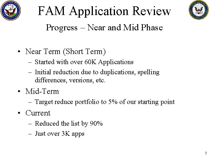 FAM Application Review Progress – Near and Mid Phase • Near Term (Short Term)