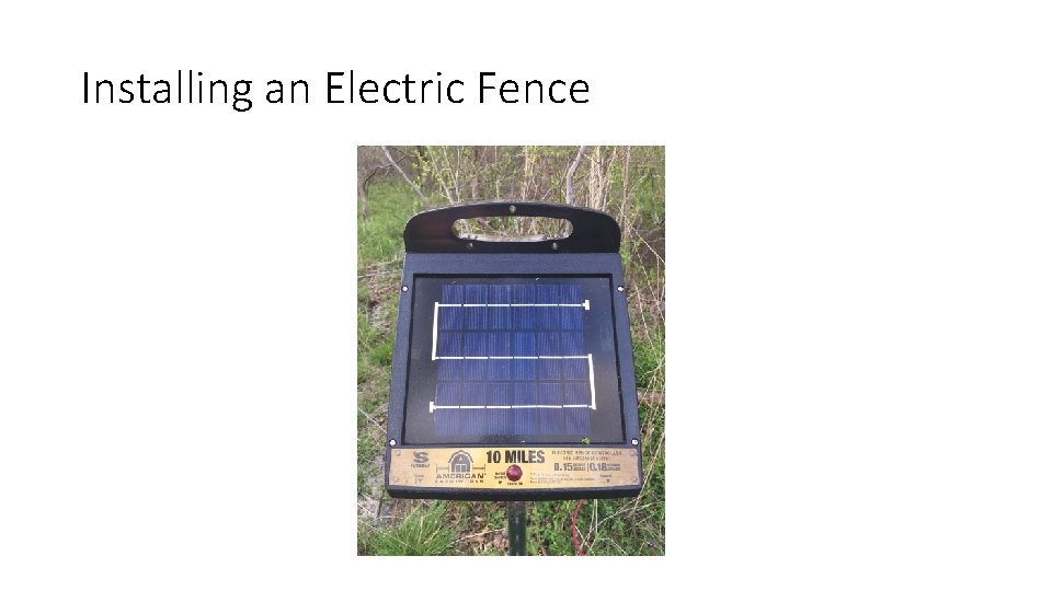 Installing an Electric Fence 