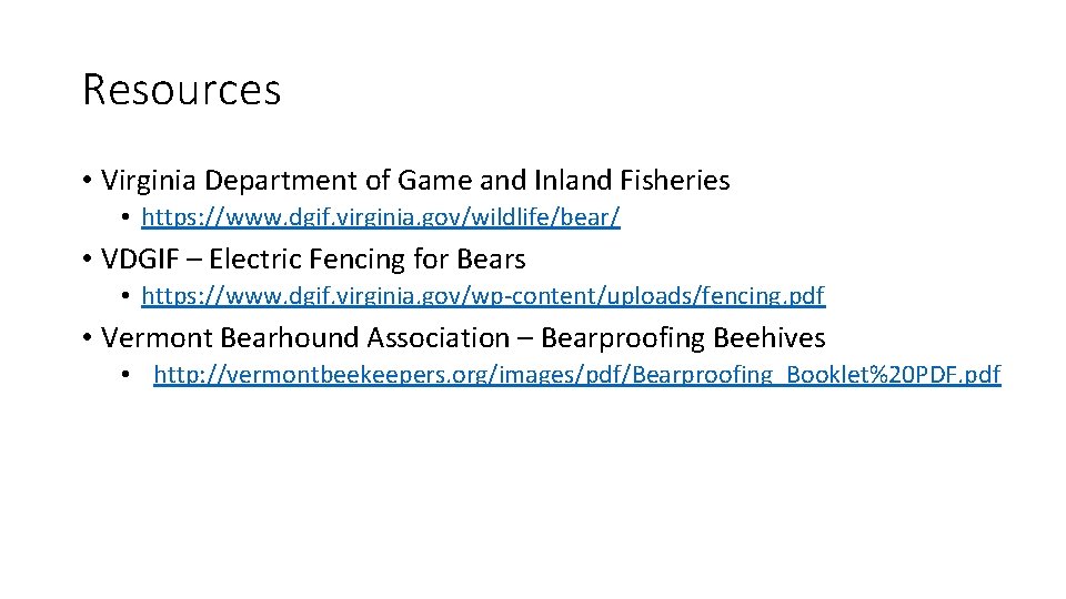 Resources • Virginia Department of Game and Inland Fisheries • https: //www. dgif. virginia.