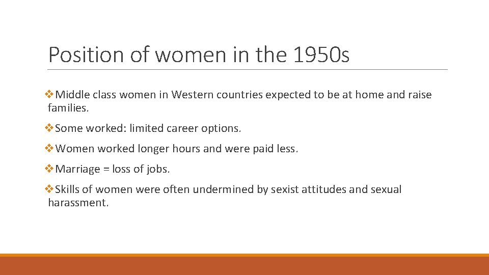 Position of women in the 1950 s v. Middle class women in Western countries