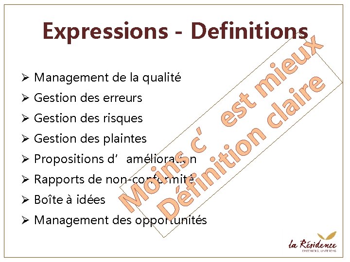 Expressions - Definitions x u Ø Management de la qualité ie e m Ø