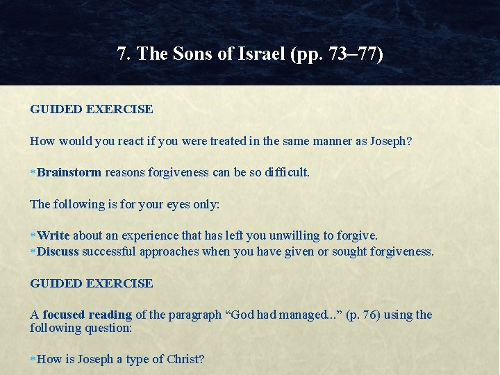 7. The Sons of Israel (pp. 73– 77) GUIDED EXERCISE How would you react