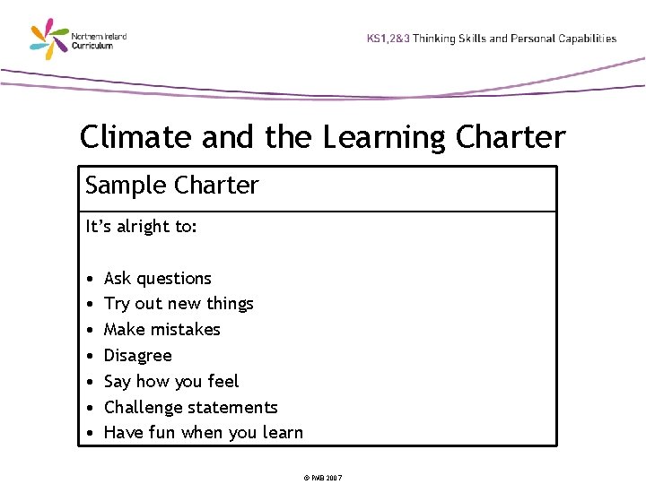 Climate and the Learning Charter Sample Charter It’s alright to: • • Ask questions