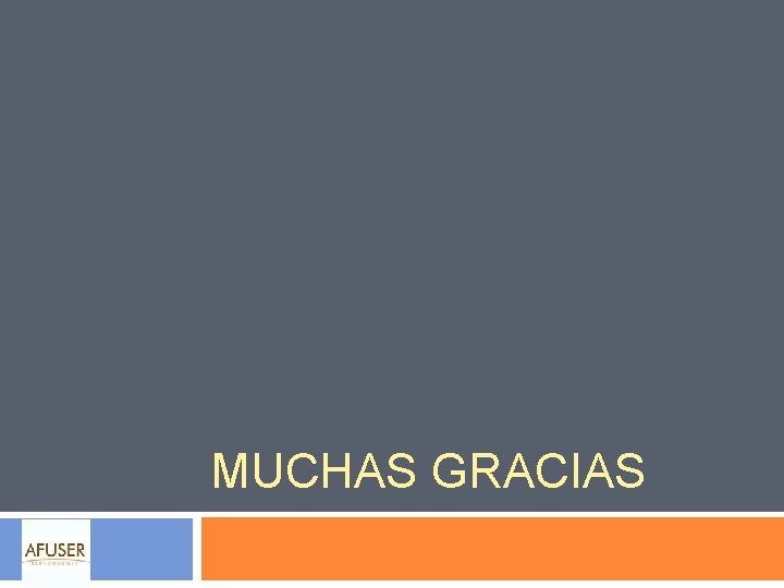 MUCHAS GRACIAS 