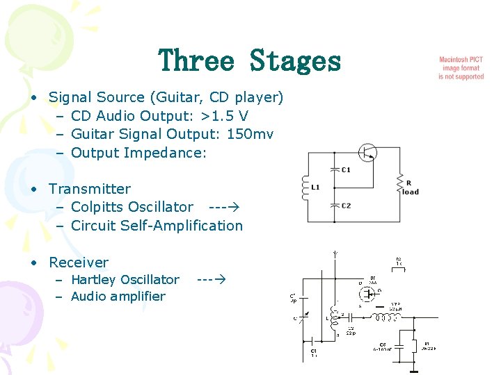 Three Stages • Signal Source (Guitar, CD player) – CD Audio Output: >1. 5