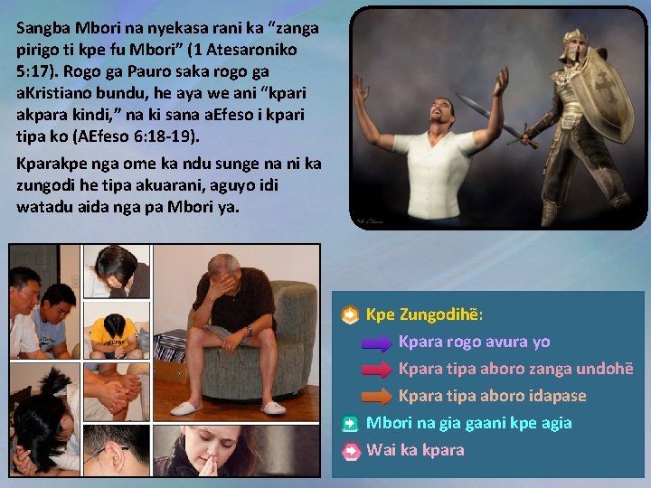 Sangba Mbori na nyekasa rani ka “zanga pirigo ti kpe fu Mbori” (1 Atesaroniko