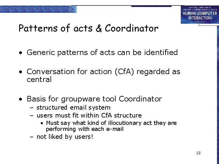 Patterns of acts & Coordinator • Generic patterns of acts can be identified •