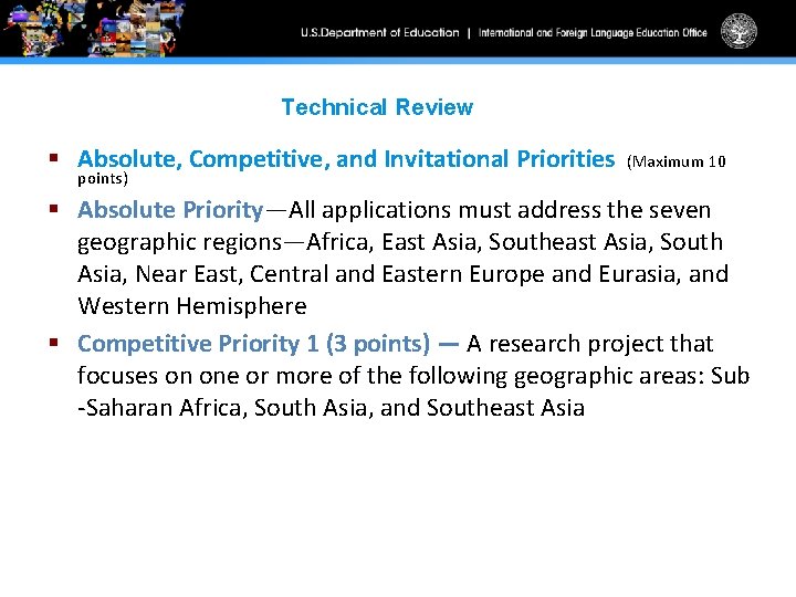 Technical Review § Absolute, Competitive, and Invitational Priorities points) (Maximum 10 § Absolute Priority—All