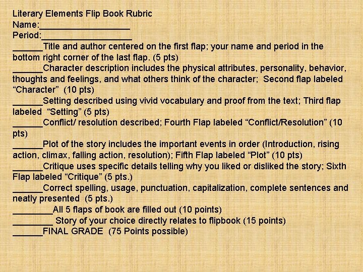 Literary Elements Flip Book Rubric Name: _________ Period: _________Title and author centered on the