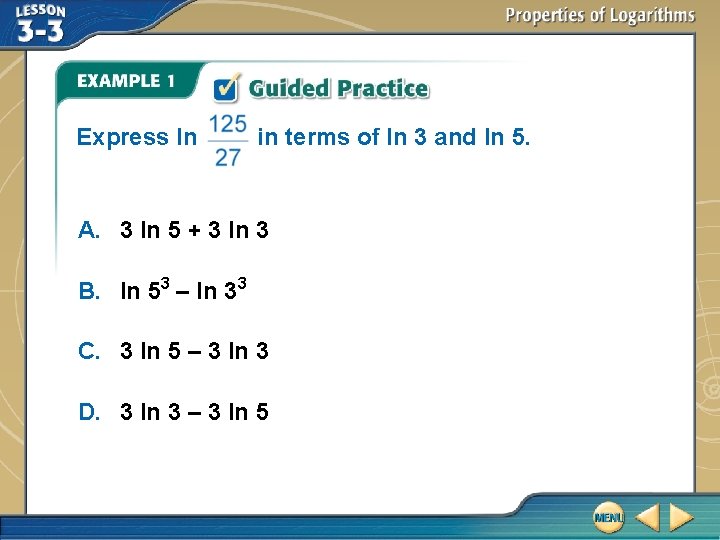 Express ln in terms of ln 3 and ln 5. A. 3 ln 5