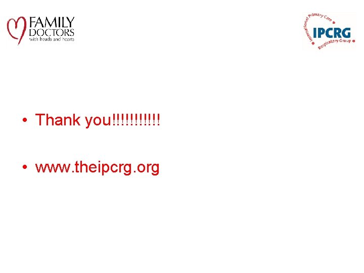  • Thank you!!!!!! • www. theipcrg. org 