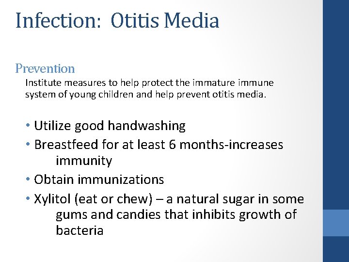 Infection: Otitis Media Prevention Institute measures to help protect the immature immune system of