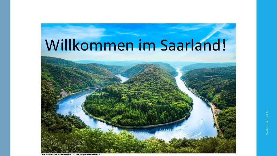 Vorlesung BGB AT Willkommen im Saarland! https: //www. saarland-fernsehen. com/2017/05/30/voelklingen-baden-in-der-saar/ 