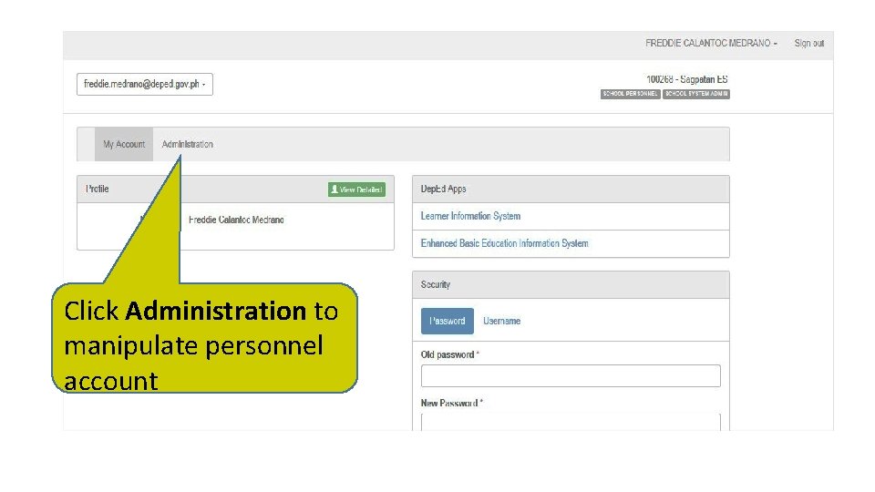 Click Administration to manipulate personnel account 