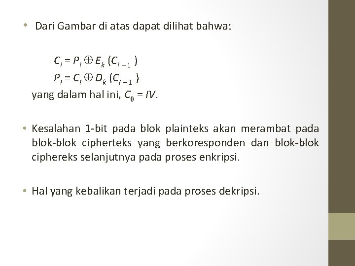  • Dari Gambar di atas dapat dilihat bahwa: Ci = Pi Ek (Ci