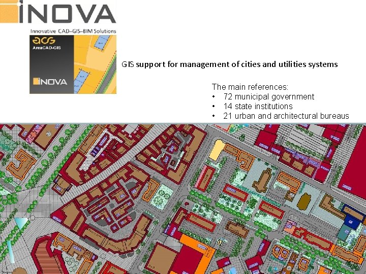 GIS support for management of cities and utilities systems The main references: • 72