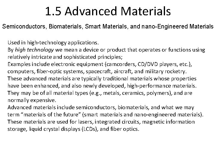 1. 5 Advanced Materials Semiconductors, Biomaterials, Smart Materials, and nano-Engineered Materials Used in high-technology