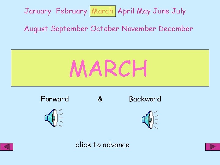 January February March April May June July August September October November December MARCH Forward January February March April May June July August September October November December MARCH Forward