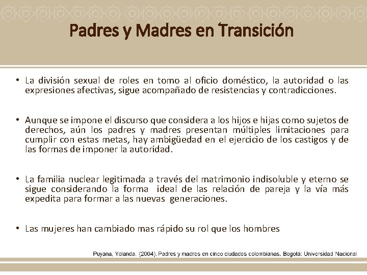 Padres y Madres en Transición • La división sexual de roles en tomo al