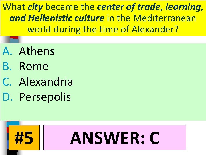 What city became the center of trade, learning, and Hellenistic culture in the Mediterranean