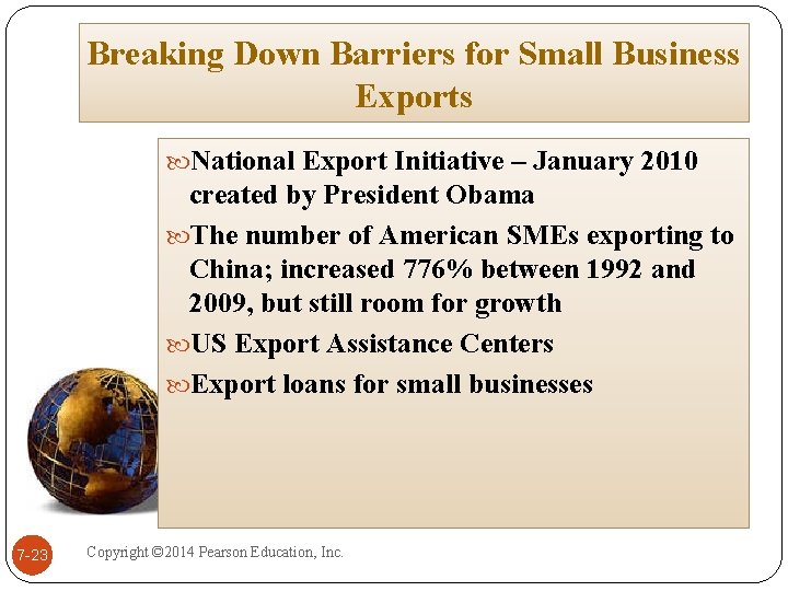 Breaking Down Barriers for Small Business Exports National Export Initiative – January 2010 created