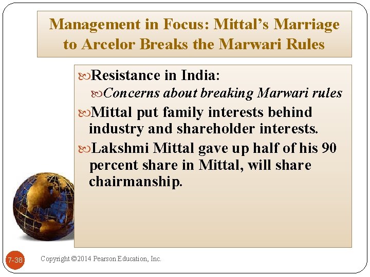 Management in Focus: Mittal’s Marriage to Arcelor Breaks the Marwari Rules Resistance in India: