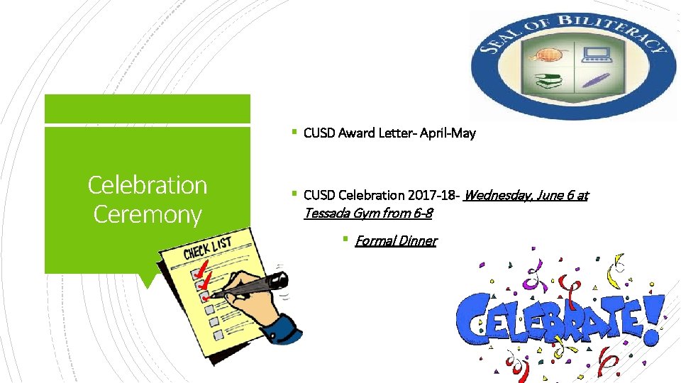 § CUSD Award Letter- April-May Celebration Ceremony § CUSD Celebration 2017 -18 - Wednesday,