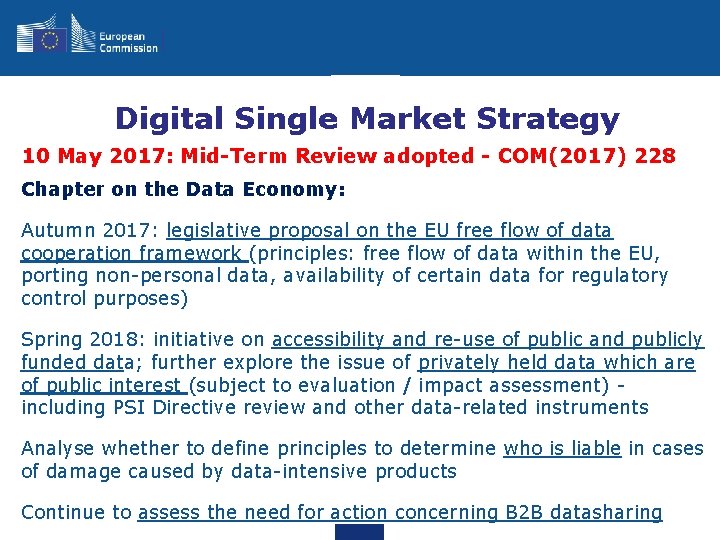 Digital Single Market Strategy 10 May 2017: Mid-Term Review adopted - COM(2017) 228 •