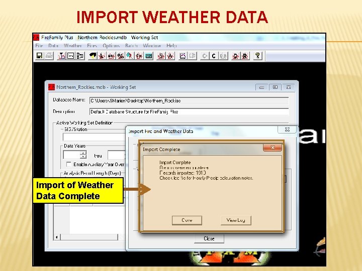 IMPORT WEATHER DATA Import of Weather Data Complete 