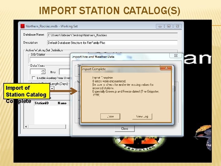 IMPORT STATION CATALOG(S) Import of Station Catalog Complete 