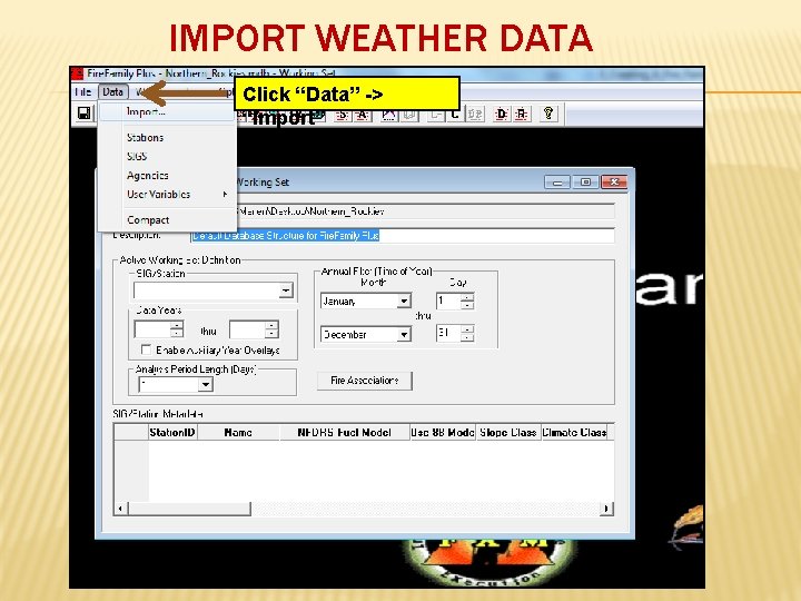 IMPORT WEATHER DATA Click “Data” -> “Import” 