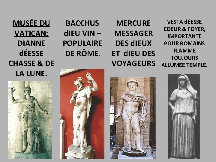 MUSÉE DU BACCHUS MERCURE VATICAN: d. IEU VIN + MESSAGER DIANNE POPULAIRE DES d.