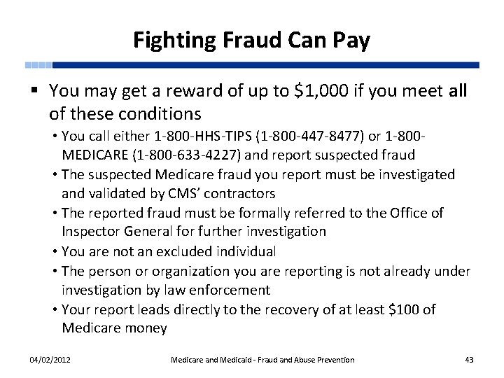 Fighting Fraud Can Pay § You may get a reward of up to $1,