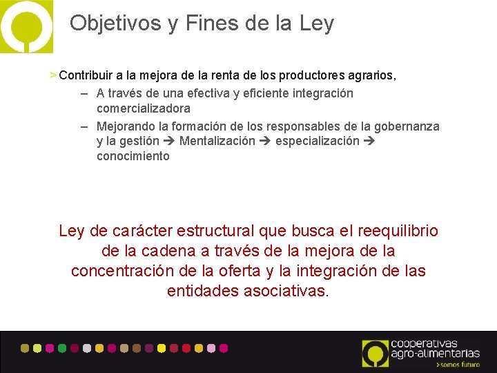 Objetivos y Fines de la Ley > Contribuir a la mejora de la renta