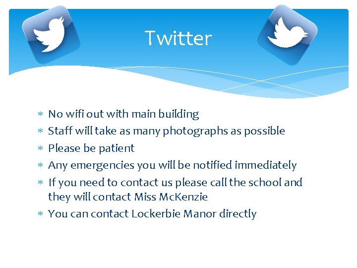 Twitter No wifi out with main building Staff will take as many photographs as