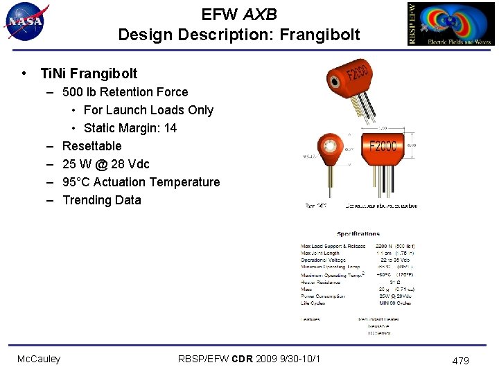 EFW AXB Design Description: Frangibolt • Ti. Ni Frangibolt – 500 lb Retention Force