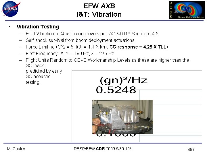 EFW AXB I&T: Vibration • Vibration Testing – – – Mc. Cauley ETU Vibration