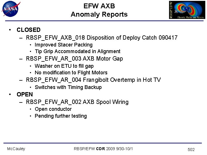 EFW AXB Anomaly Reports • CLOSED – RBSP_EFW_AXB_018 Disposition of Deploy Catch 090417 •