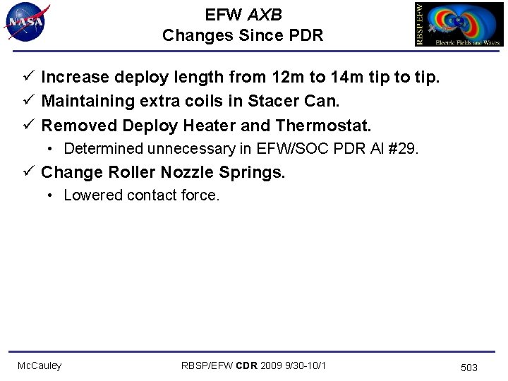 EFW AXB Changes Since PDR ü Increase deploy length from 12 m to 14