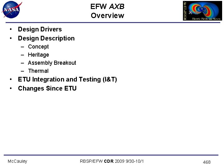 EFW AXB Overview • Design Drivers • Design Description – – Concept Heritage Assembly