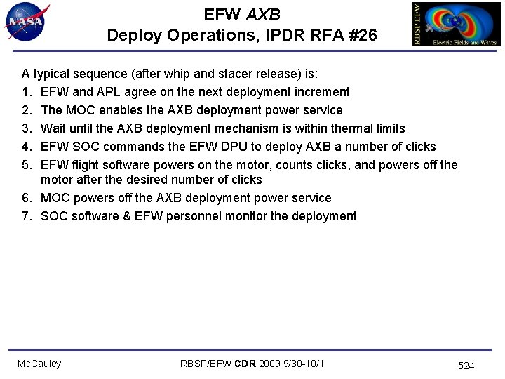 EFW AXB Deploy Operations, IPDR RFA #26 A typical sequence (after whip and stacer