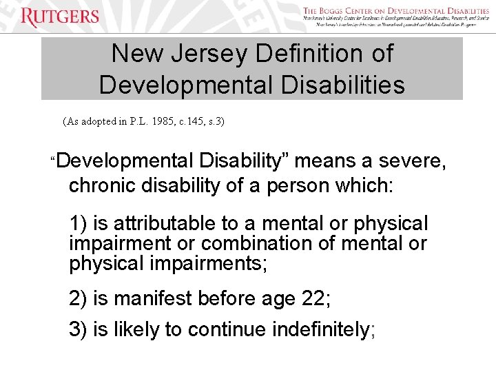 New Jersey Definition of Developmental Disabilities (As adopted in P. L. 1985, c. 145,